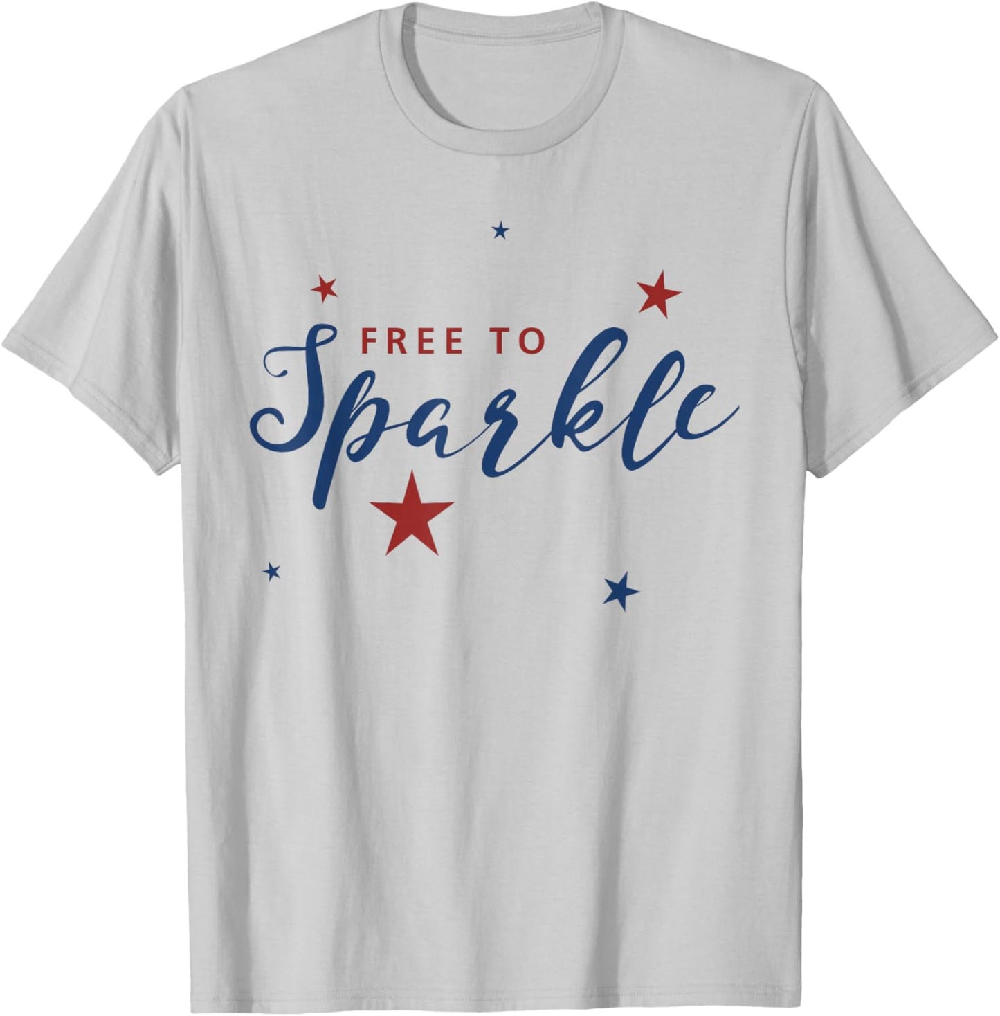 Free to Sparkle Shirt, Star America 4th of July USA Gift T-Shirt - T-Shirt | Ash