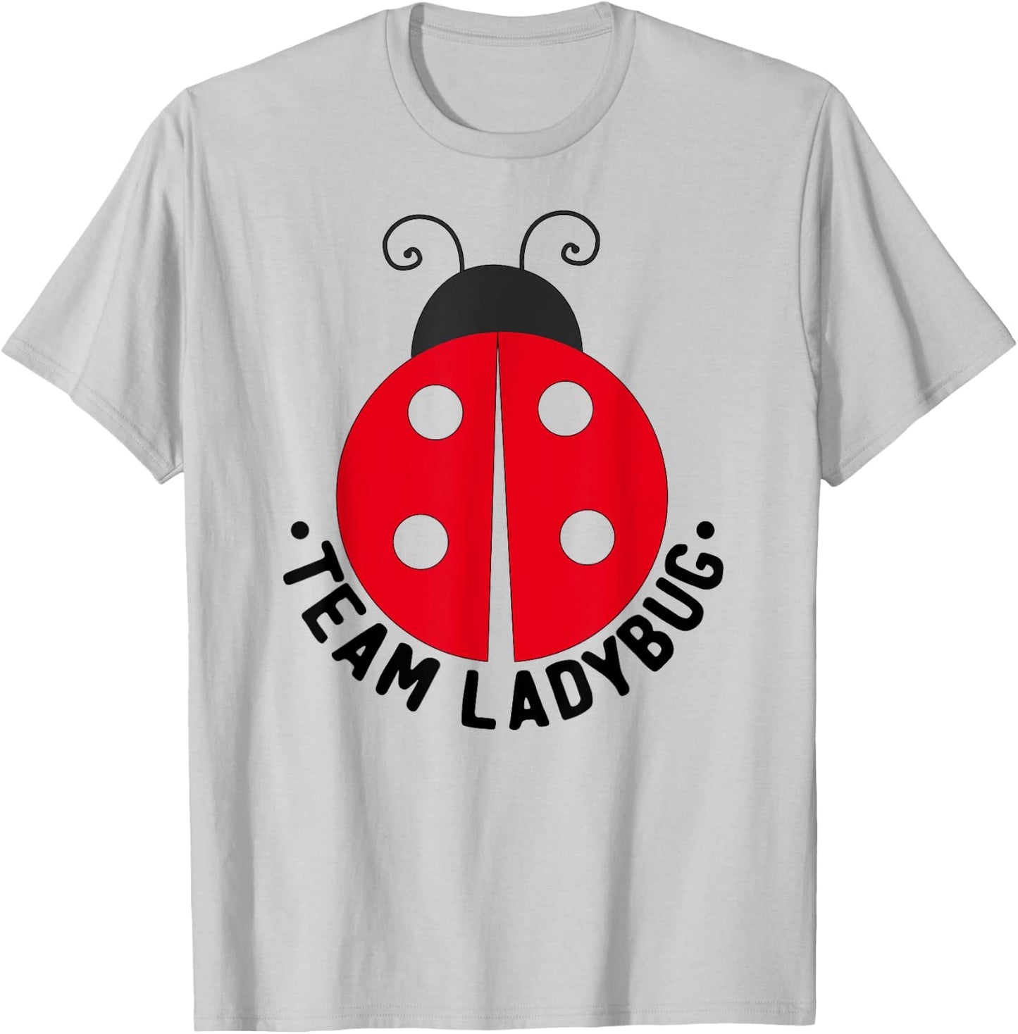 Ladybug Squad Team Ladybugs T-Shirt - T-Shirt | Ash