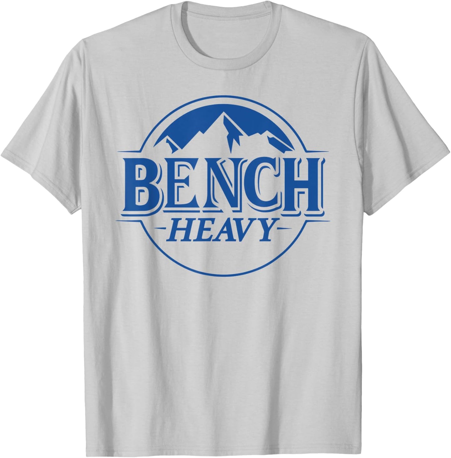 Bench Heavy Gym Item for Beer Lovers Men and Women Workout T-Shirt - T-Shirt | Ash