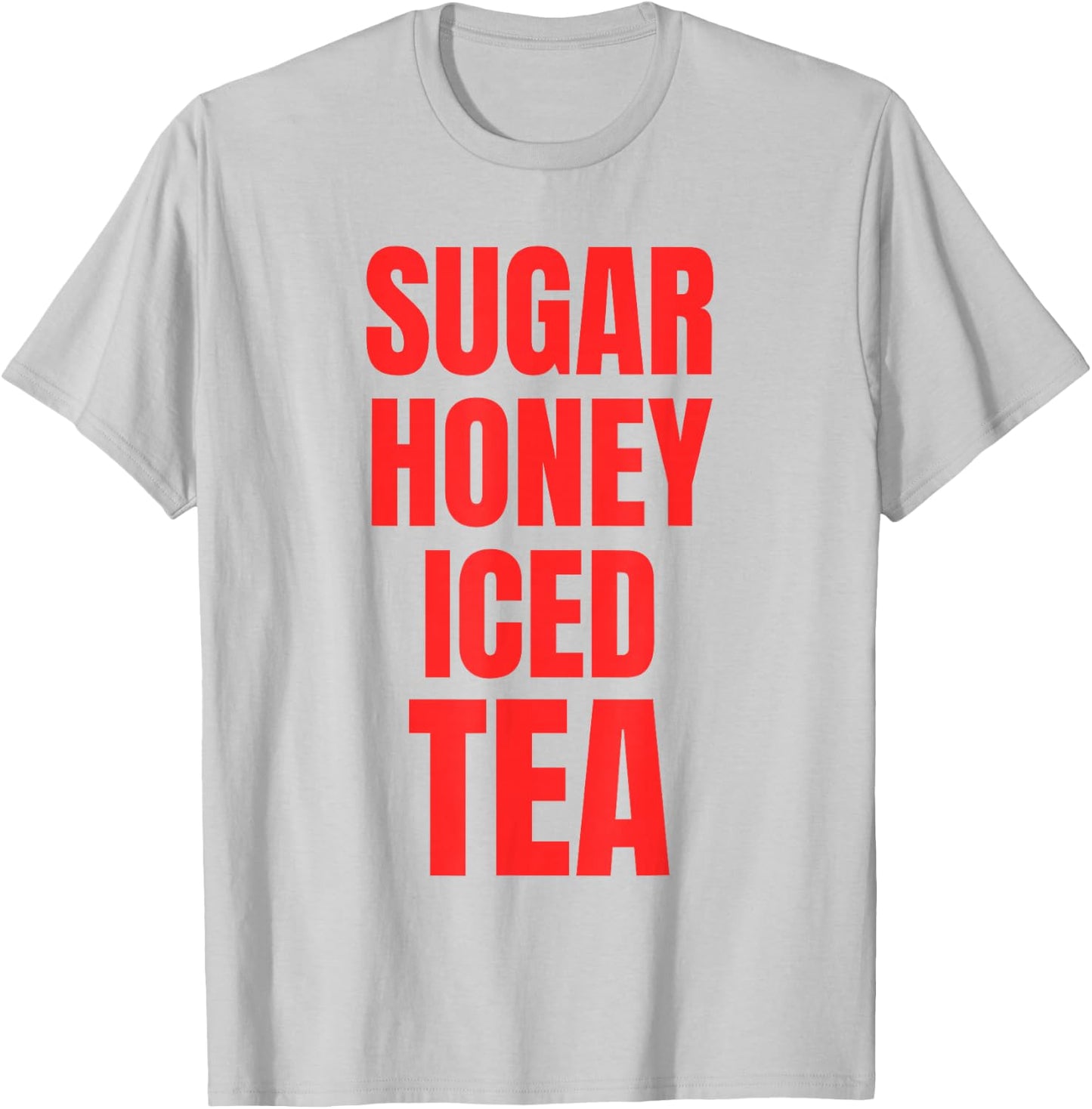 Sugar Honey Iced Tea T-Shirt - T-Shirt | Ash