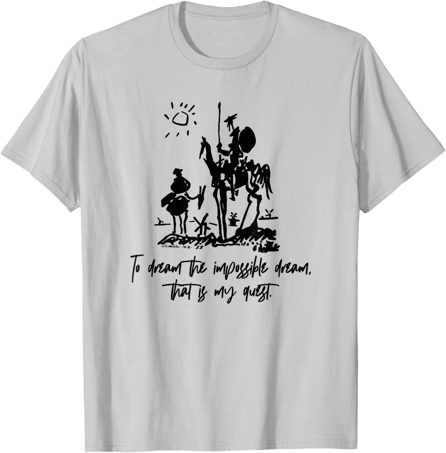Don Quixote To Dream Impossible That Is My Quest T-Shirt - T-Shirt | Ash