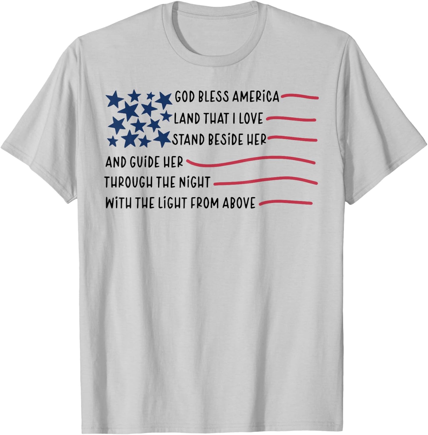 God bless America Land That I Love Stand Beside Her T-Shirt - T-Shirt | Ash