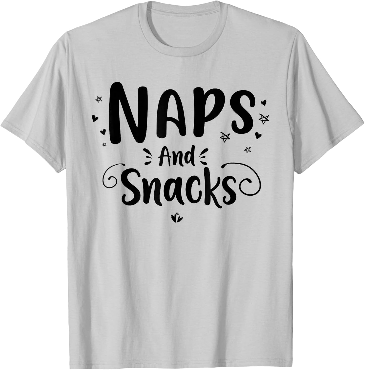 Naps And Snacks, Funny Naps & Snacks Foodie Saying Girls T-Shirt - T-Shirt | Ash