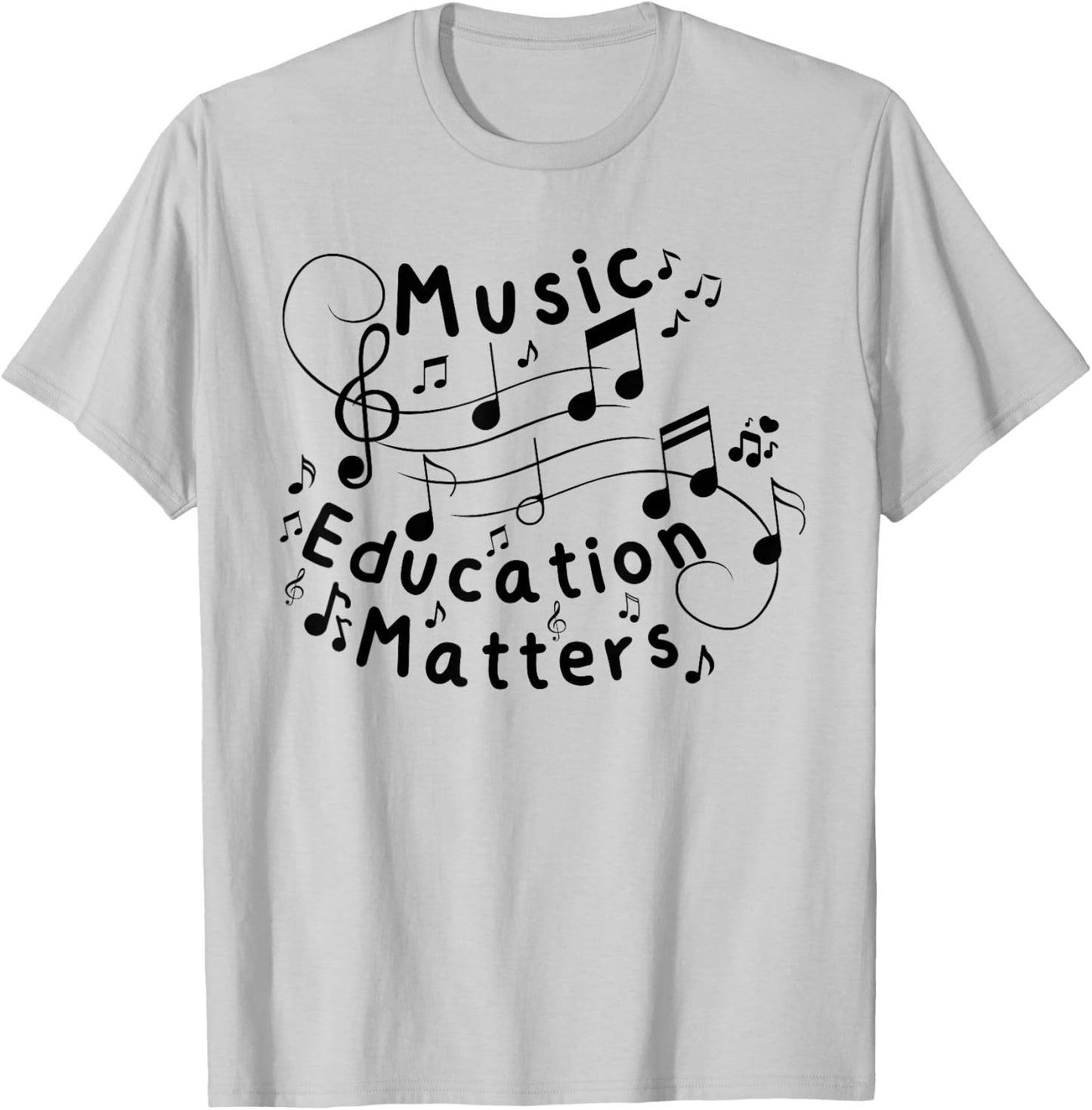 Music Education Matters Funny Back To School Music Teacher T-Shirt - T-Shirt | Ash