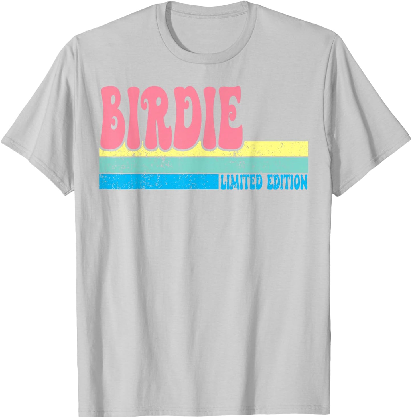 BIRDIE Name Personalized Cute Idea Groovy Women BIRDIE T-Shirt - T-Shirt | Ash