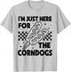 I'm Just Here for The Corn Dogs State Fair Corndog Lover T-Shirt - T-Shirt | Ash