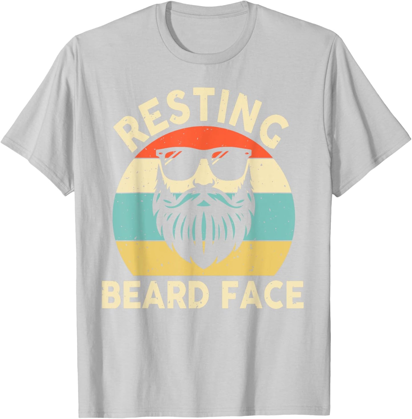Beard Shirt Men Dad Grandpa Resting Beard Face Father’s Day T-Shirt - T-Shirt | Ash