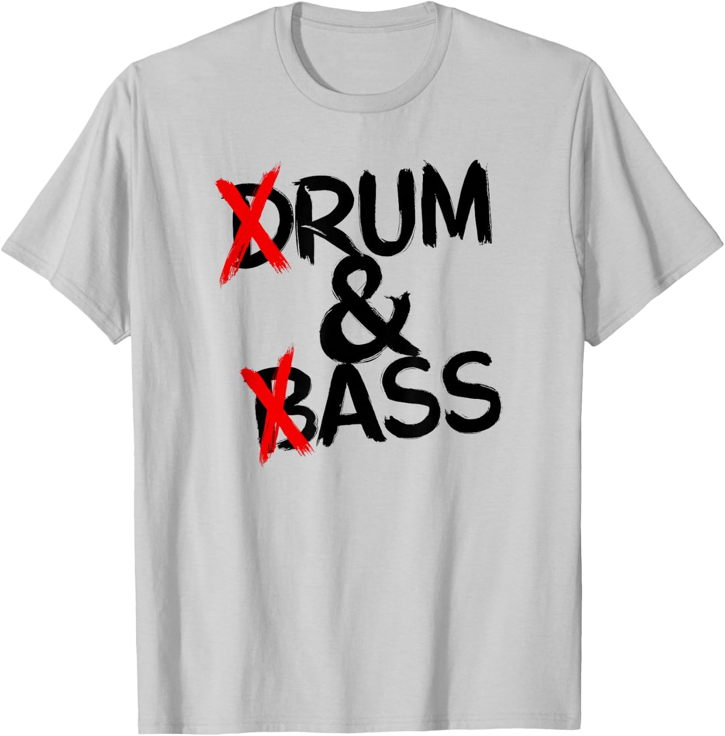 Drum And Bass Rum & Ass T-Shirt - T-Shirt | Ash