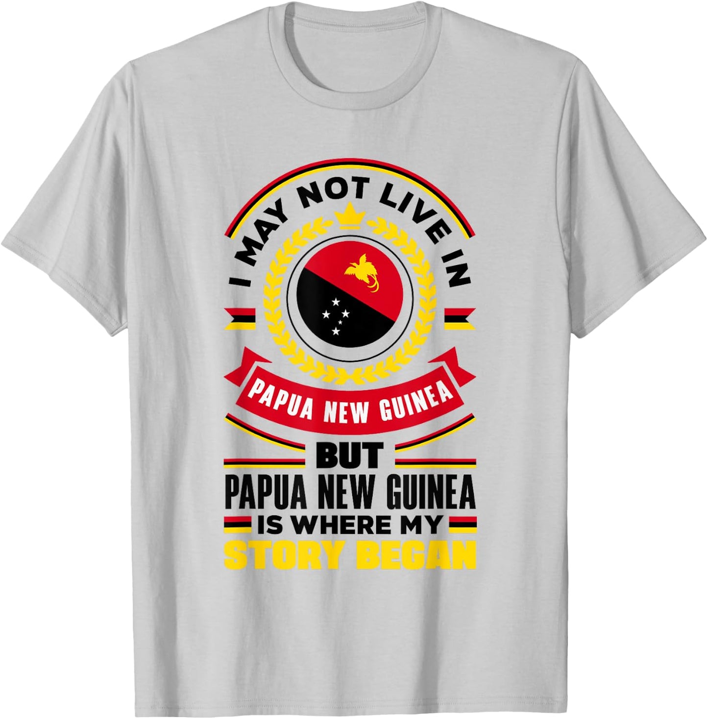 Papua New Guinean Papua New Guinea Flag Quote T-Shirt - T-Shirt | Ash