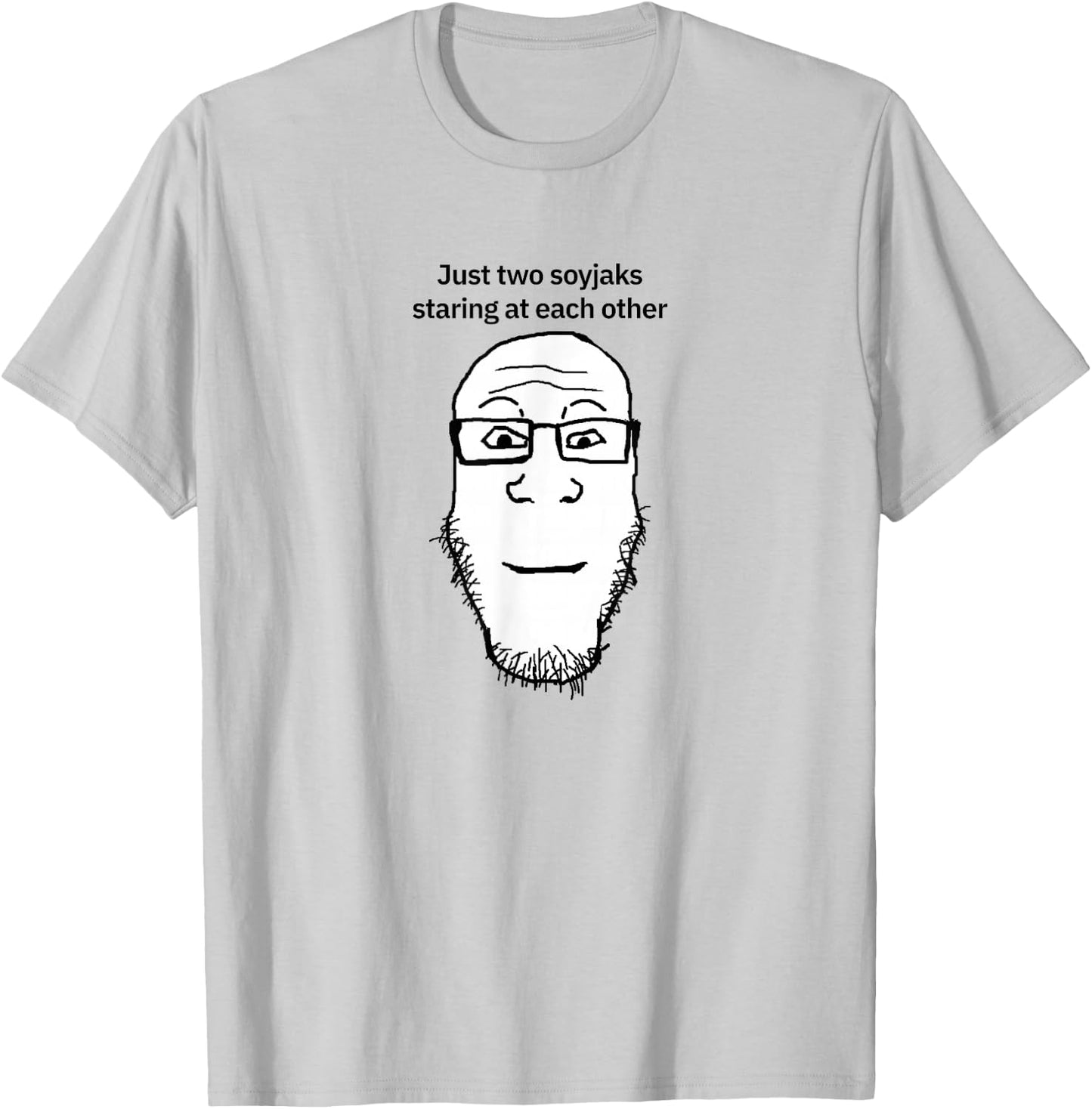 Soyjak Soy Wojak Soyboy Funny Meme Neutraljak Funny Soyjack T-Shirt - T-Shirt | Ash