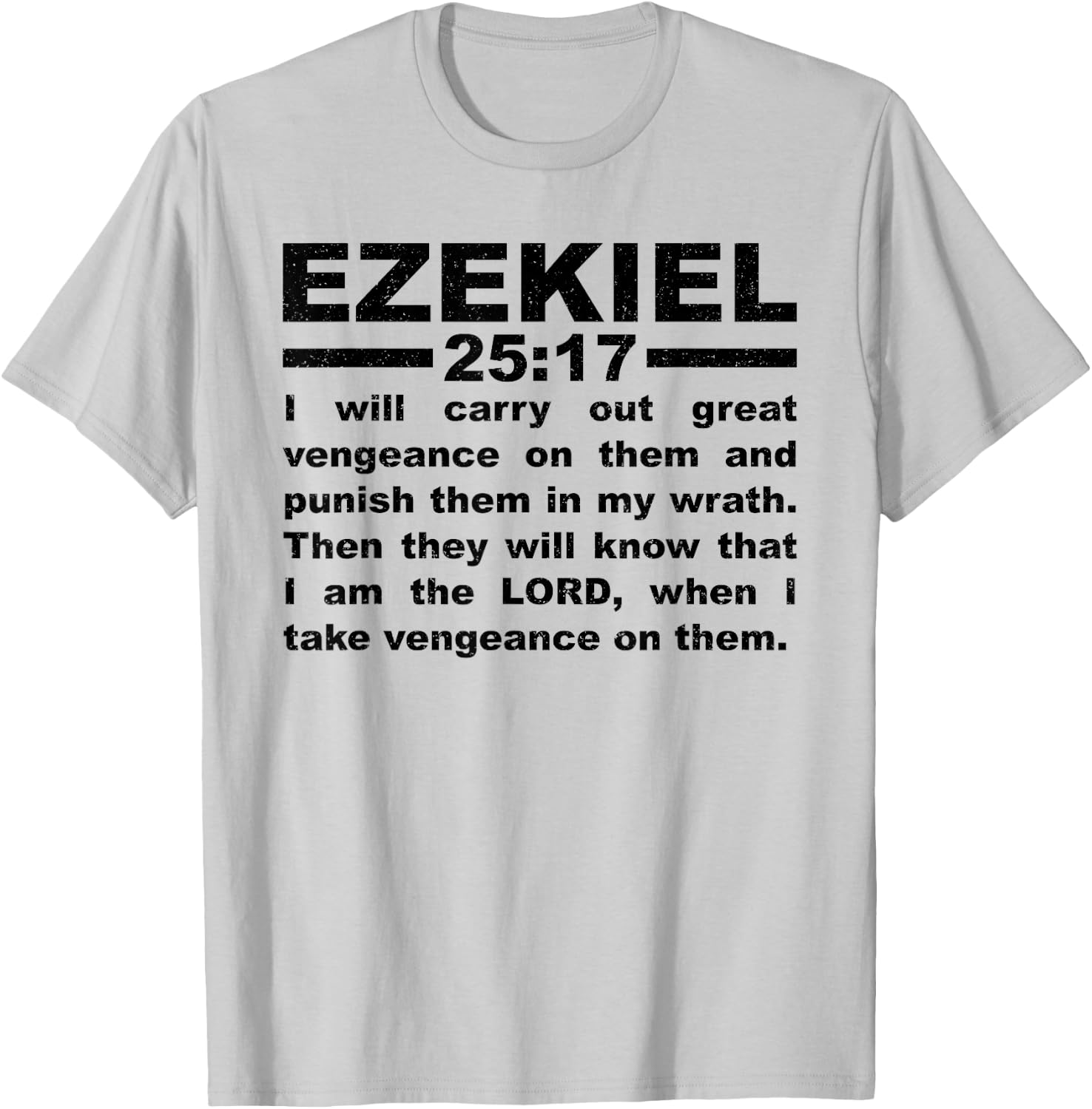 Ezekiel 25:17 T-Shirt - T-Shirt | Ash