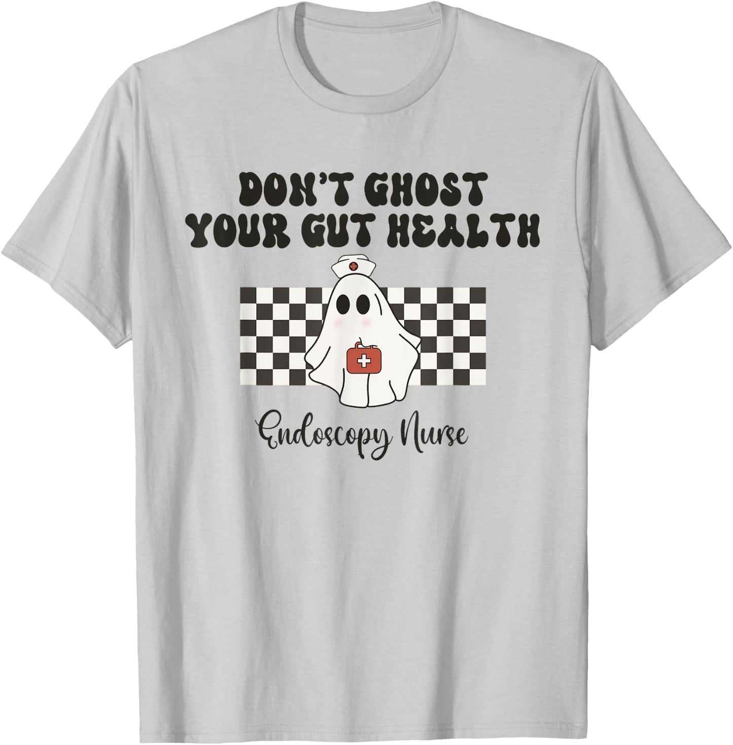 Endoscopy Nurse Halloween Ghosts Endoscopy Team GI Nurse T-Shirt - T-Shirt | Ash