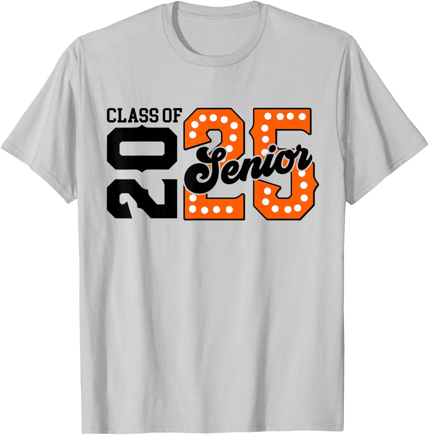 Class of 2025 Senior 2025 Graduation Orange Back To School T-Shirt - T-Shirt | Ash
