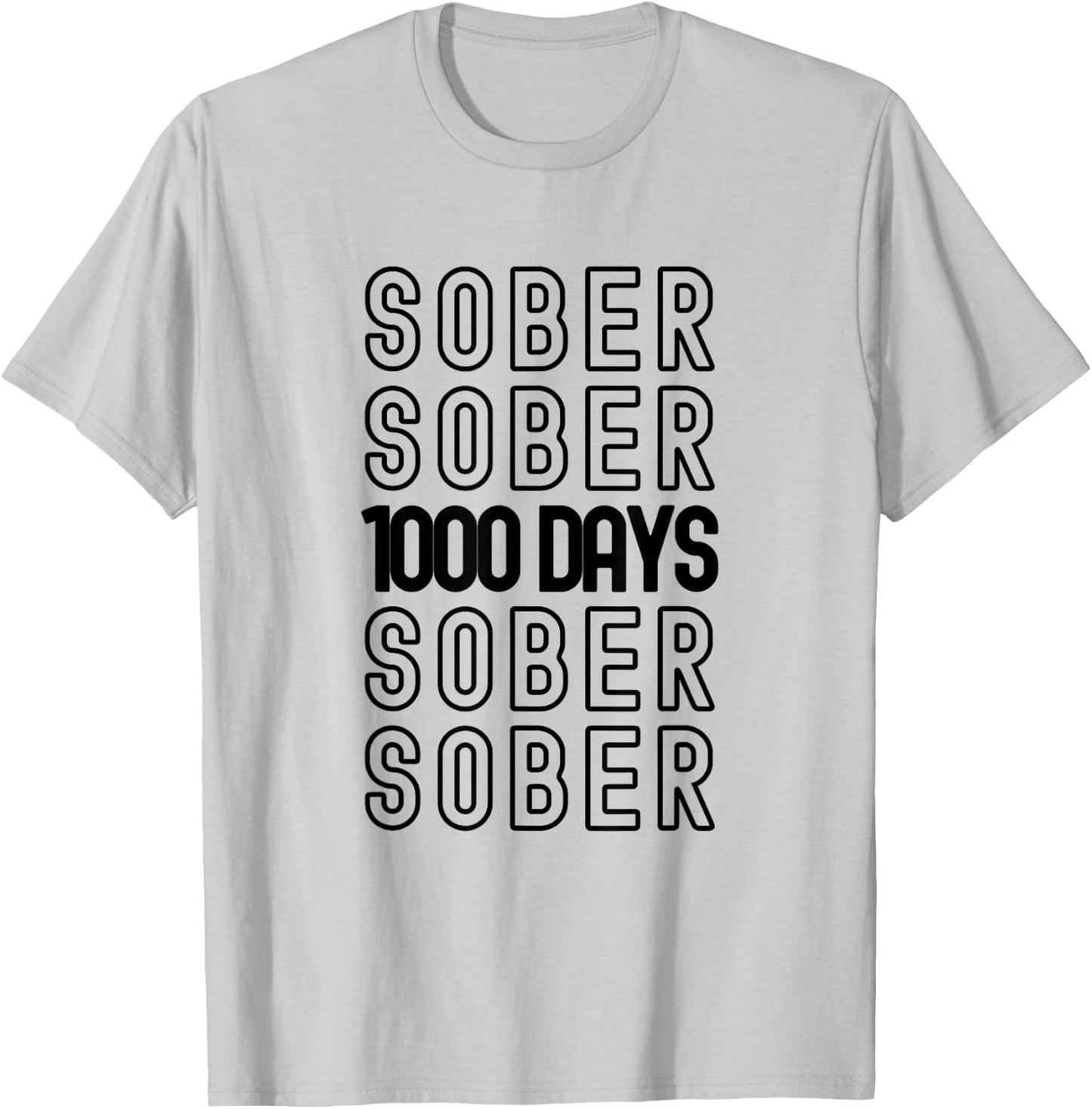 1000 Days Sober Recovery Thousand Days Clean Anniversary T-Shirt - T-Shirt | Ash