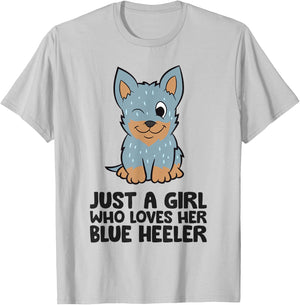 Just A Girl Who Loves Her Blue Heeler T-Shirt - T-Shirt | Ash