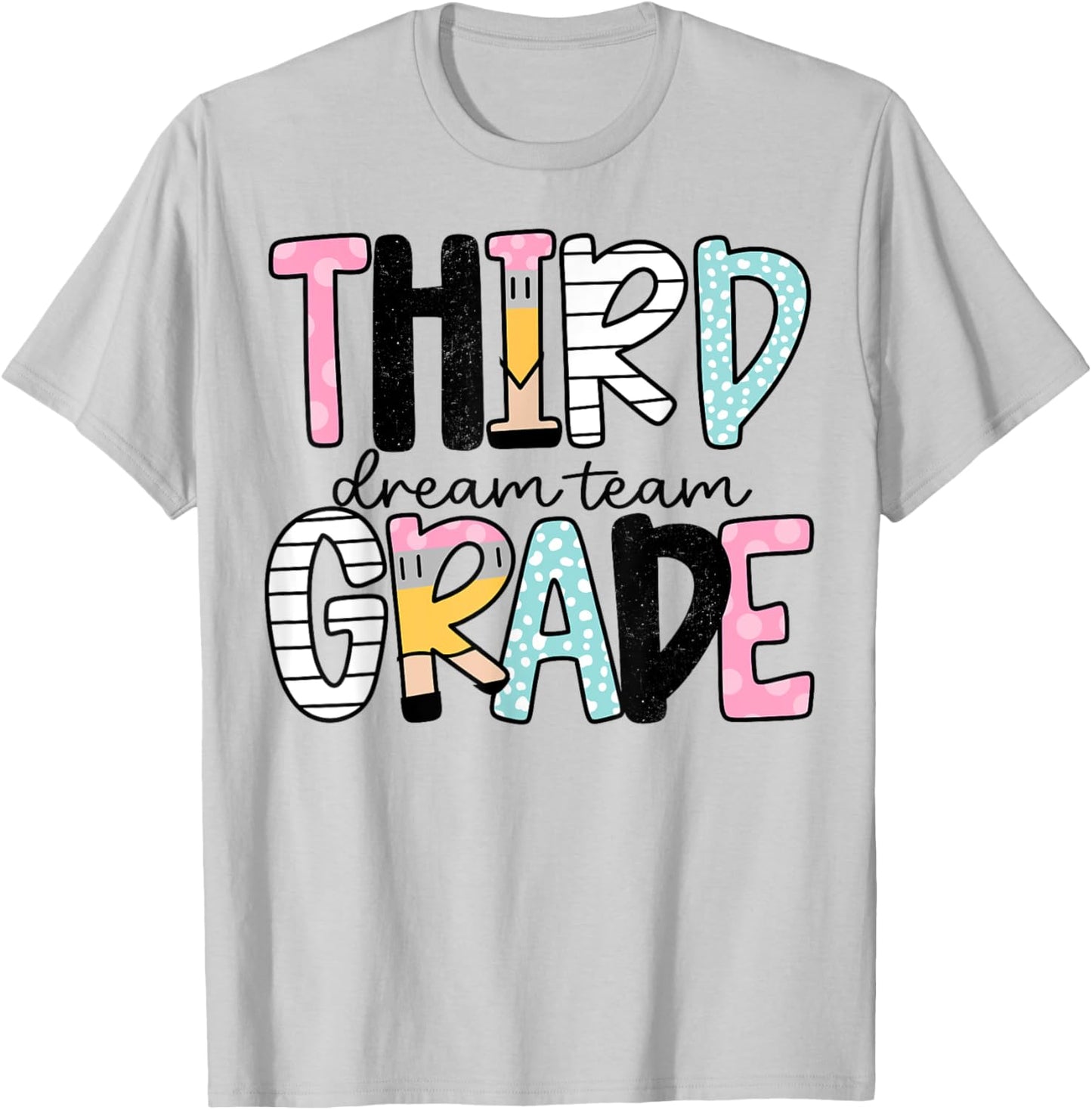 Third Grade Dream Team Back to School 1st Grade Teacher T-Shirt - T-Shirt | Ash