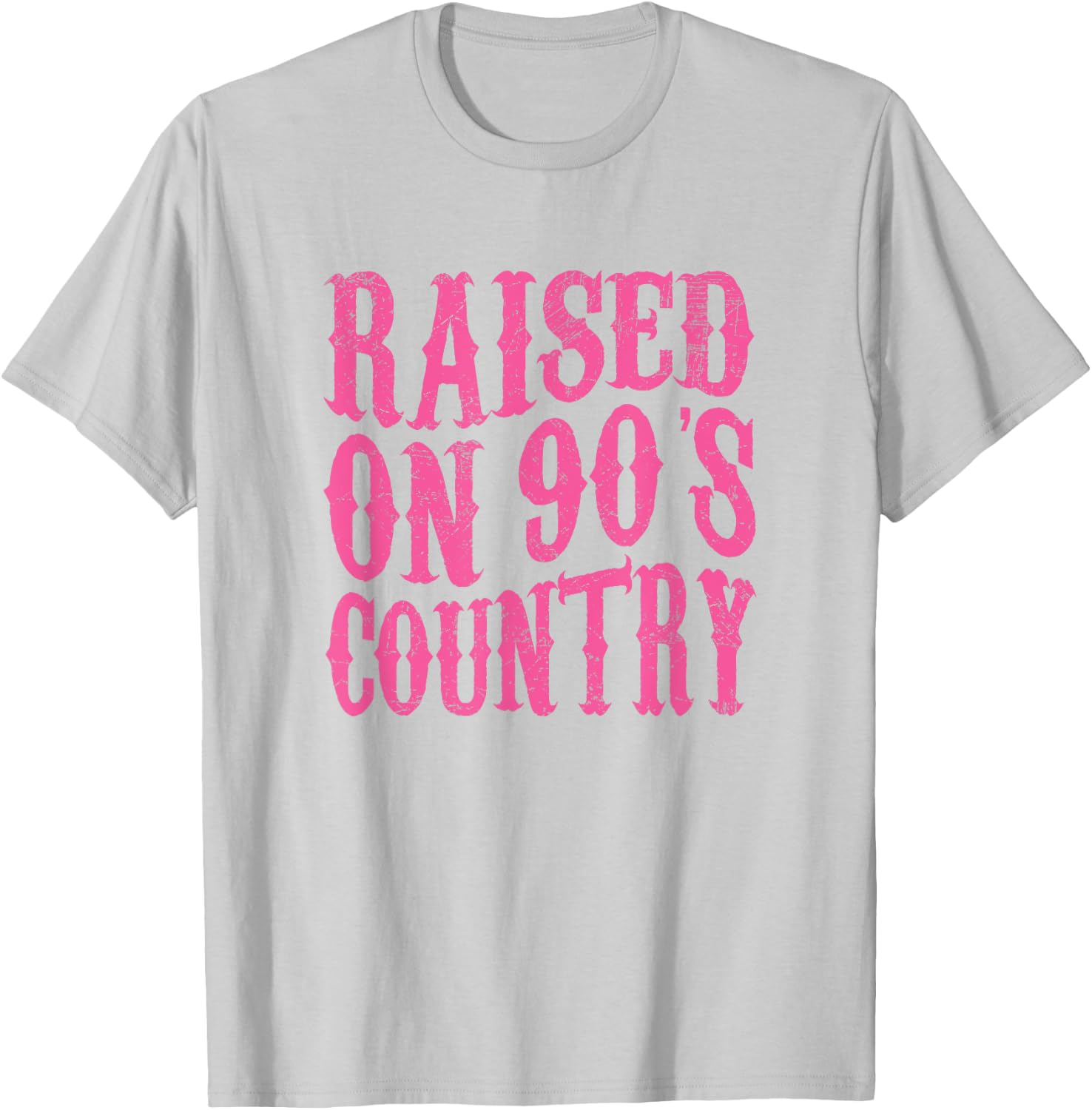 Raised On 90's Country Southern Western Cowgirl T-Shirt - T-Shirt | Ash