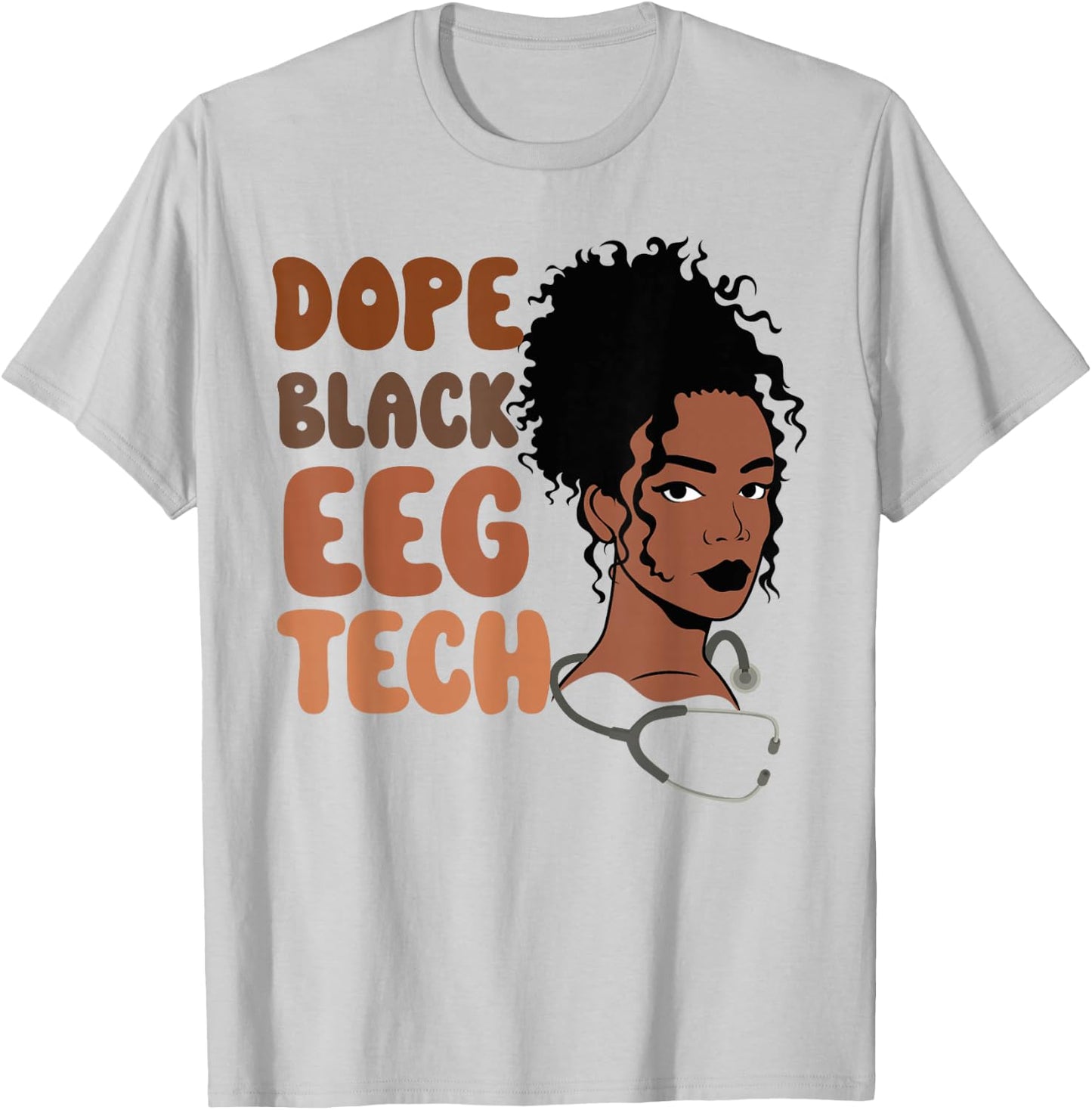 Dope Black EEG Tech Melanated Black History Neuro Technician T-Shirt - T-Shirt | Ash