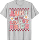 Aunt of The Groovy Bride Bridal Bachelorette Party Wedding T-Shirt - T-Shirt | Ash