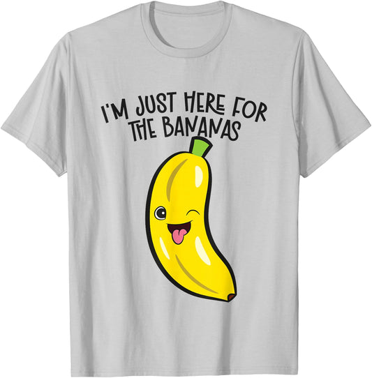I'm Just Here For The Bananas T-Shirt - T-Shirt | Ash