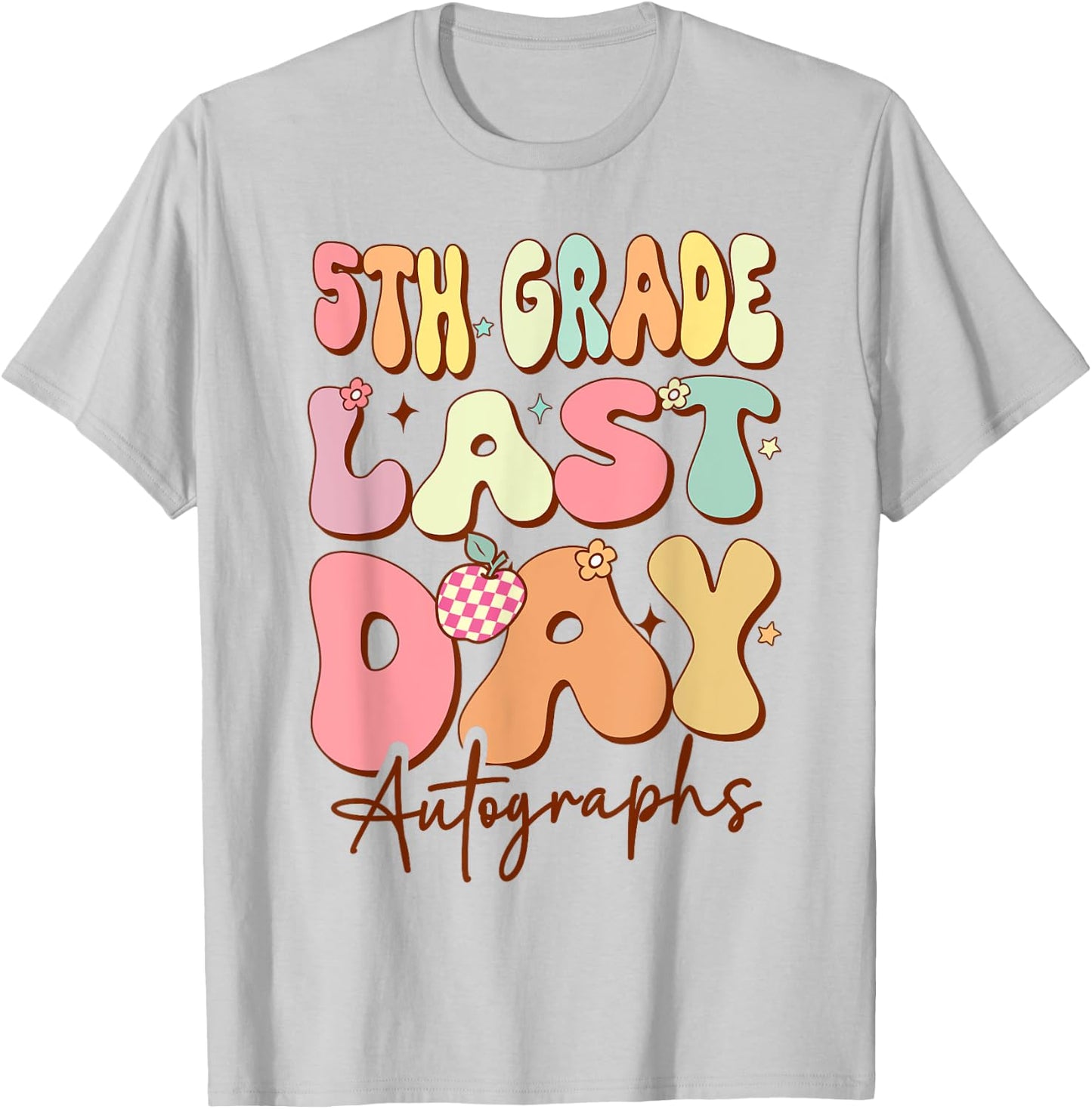 Last Day of School Autograph 5th Grade Graduation Boys Girls T-Shirt - T-Shirt | Ash