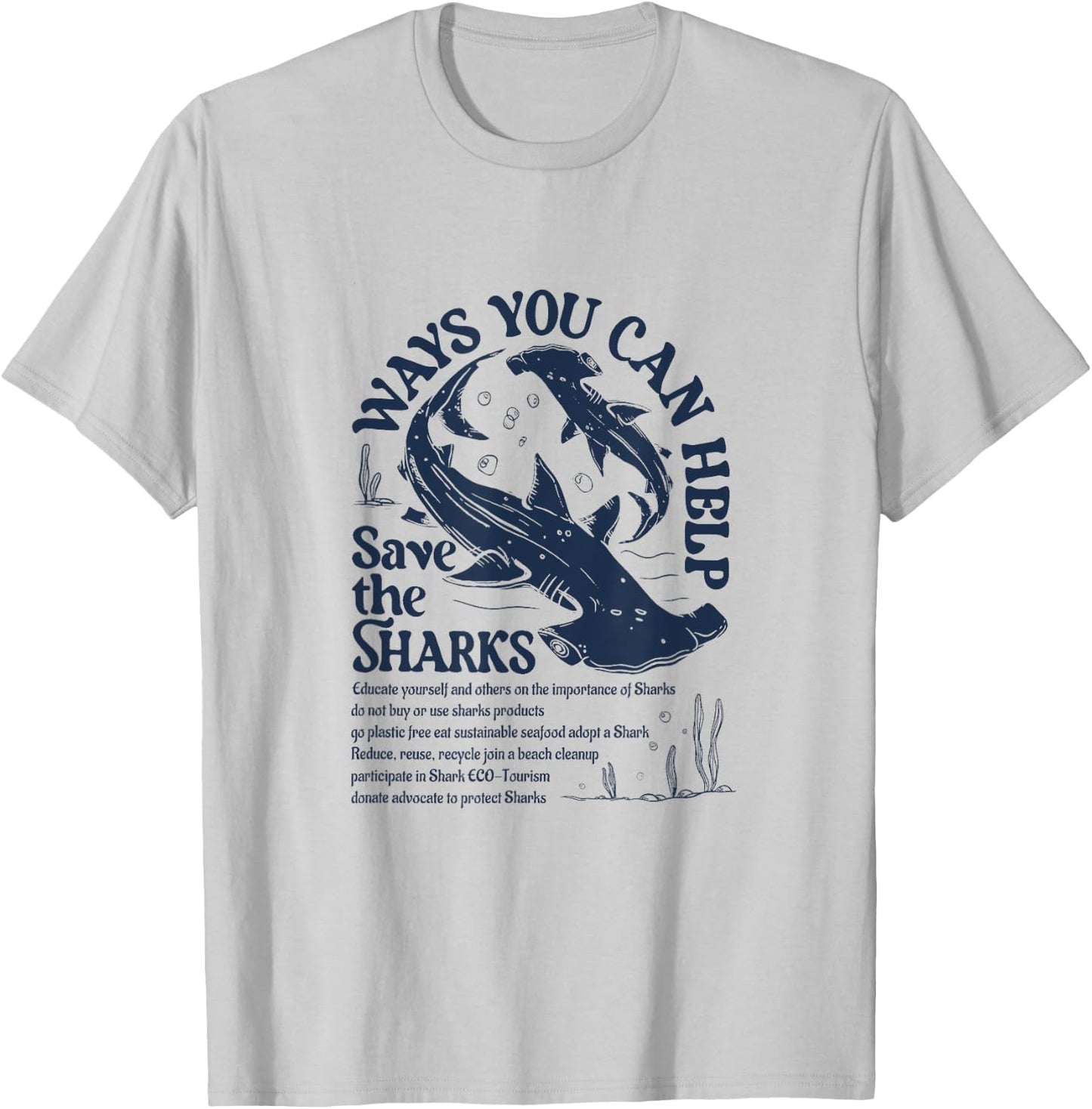 Save the Sharks Shark Lovers Protection Species Protection T-Shirt - T-Shirt | Ash