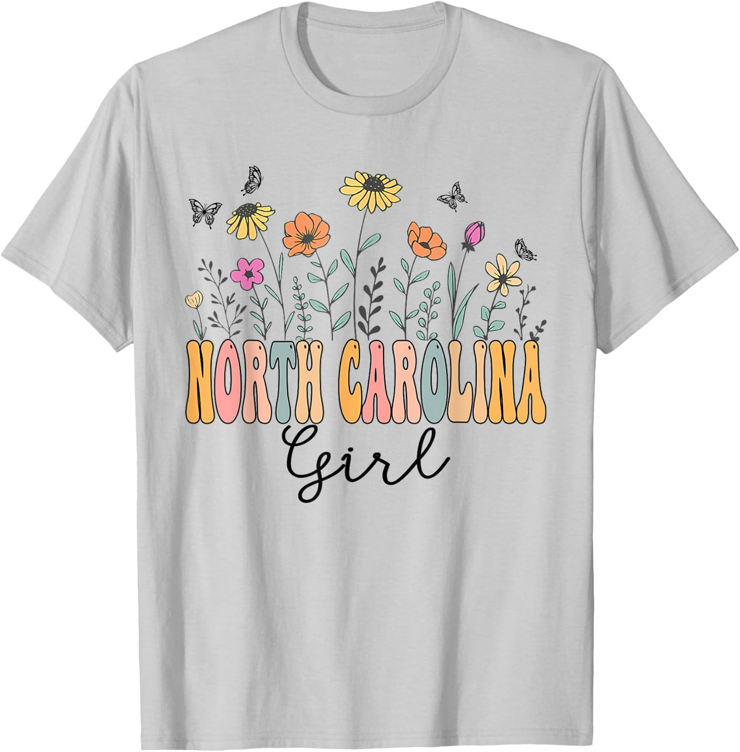 North Carolina Girl Wildflower Groovy North Carolina Lover T-Shirt - T-Shirt | Ash
