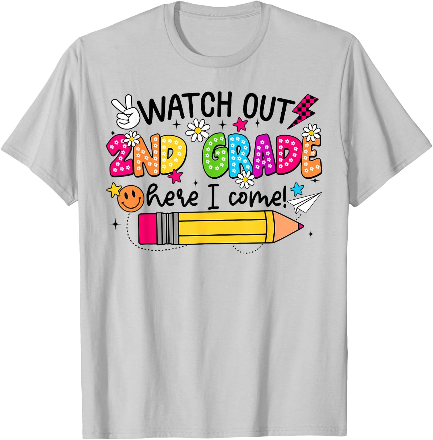 Watch Out Second Grade Here I Come 2nd Grade Back To School T-Shirt - T-Shirt | Ash
