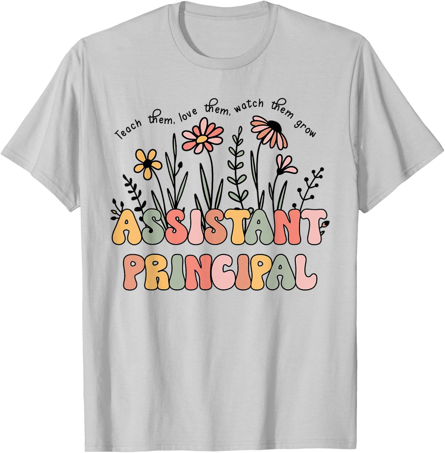 Retro Floral Assistant Principal Shirt For Teachers Day Women T-Shirt - T-Shirt | Ash
