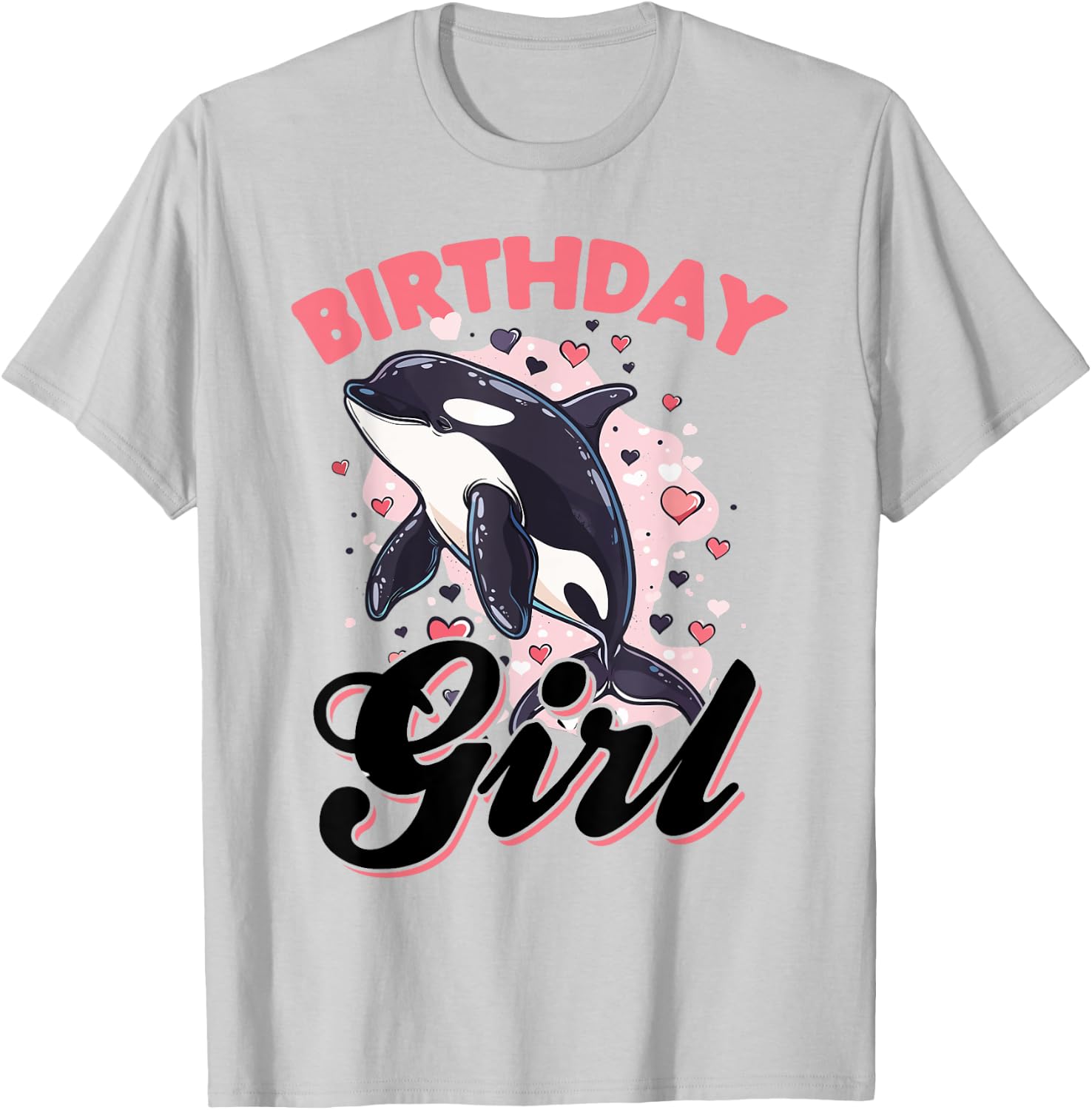 Funny Orca Animal Birthday Girl T-Shirt - T-Shirt | Ash