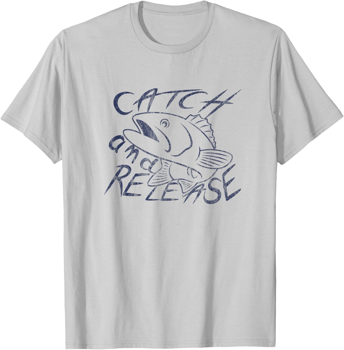 Catch and Release For Bass, Trout Fishing Lovers T-Shirt - T-Shirt | Ash