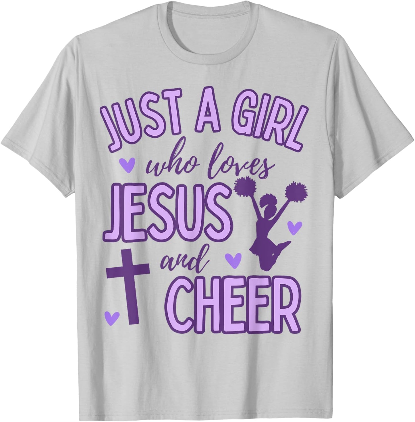 Just A Girl Who Loves Jesus and Cheer Cheerleading Christian T-Shirt - T-Shirt | Ash