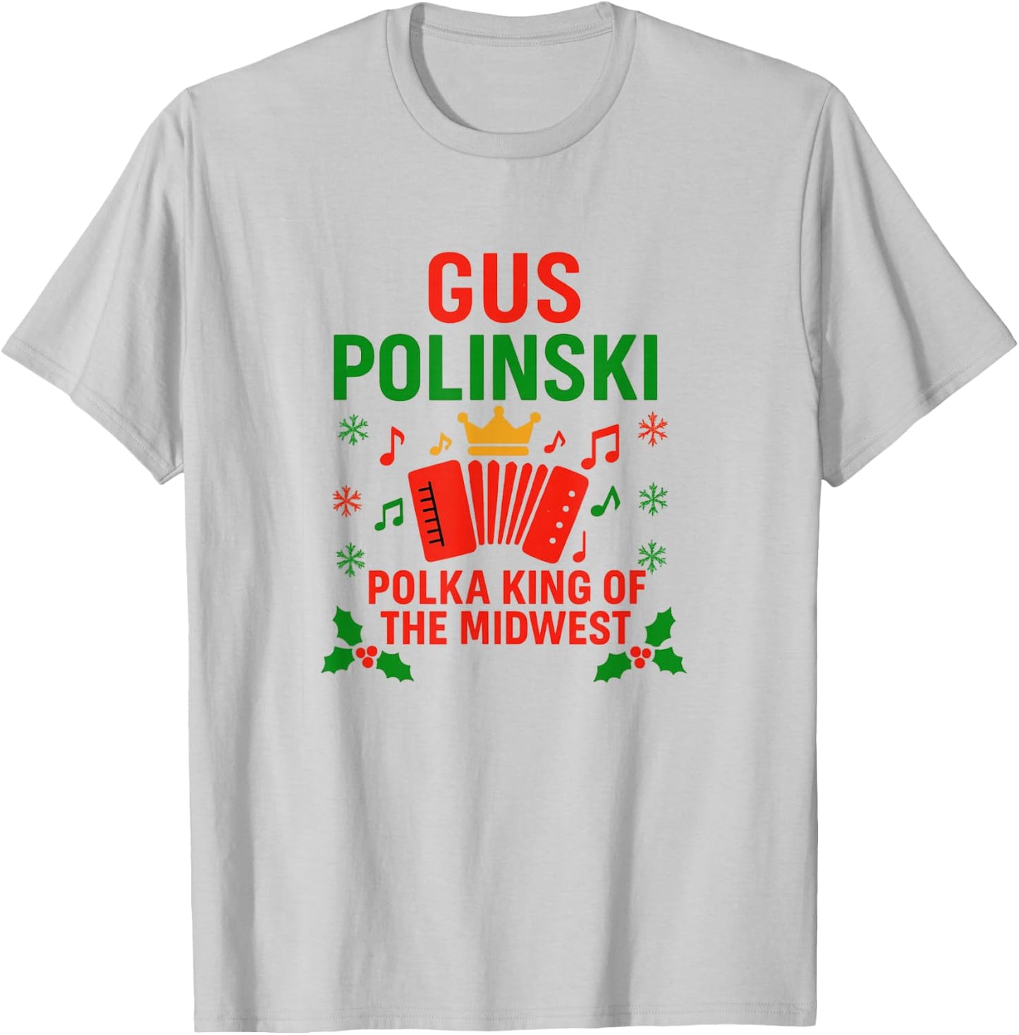 Gus Polinski Polka King T-Shirt - T-Shirt | Ash