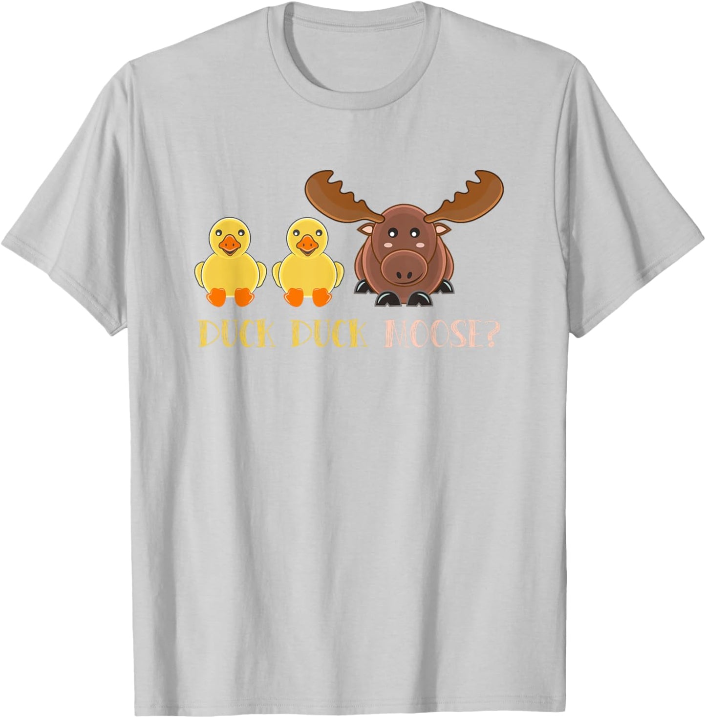 Duck Duck Moose Shirt for Kids Cute Animals Funny Party Game T-Shirt - T-Shirt | Ash