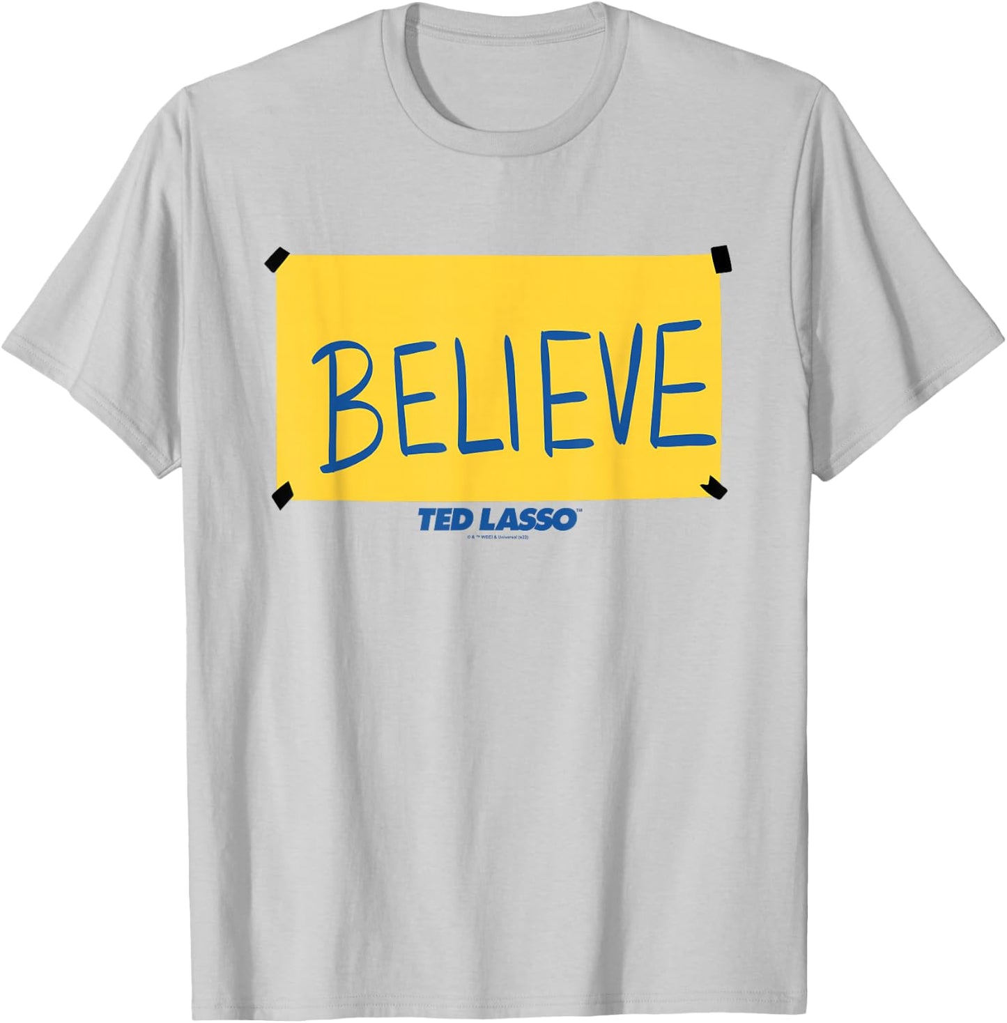 Ted Lasso Believe Sign T-Shirt - T-Shirt | Ash