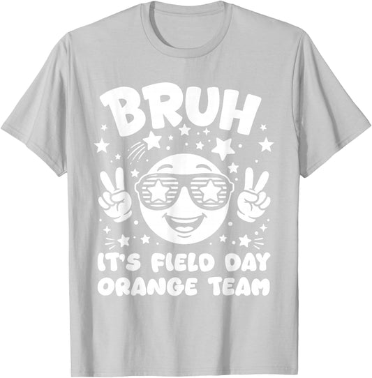 Orange Team Bruh It's Field Day 2026 Teacher Student Kids T-Shirt - T-Shirt | Ash