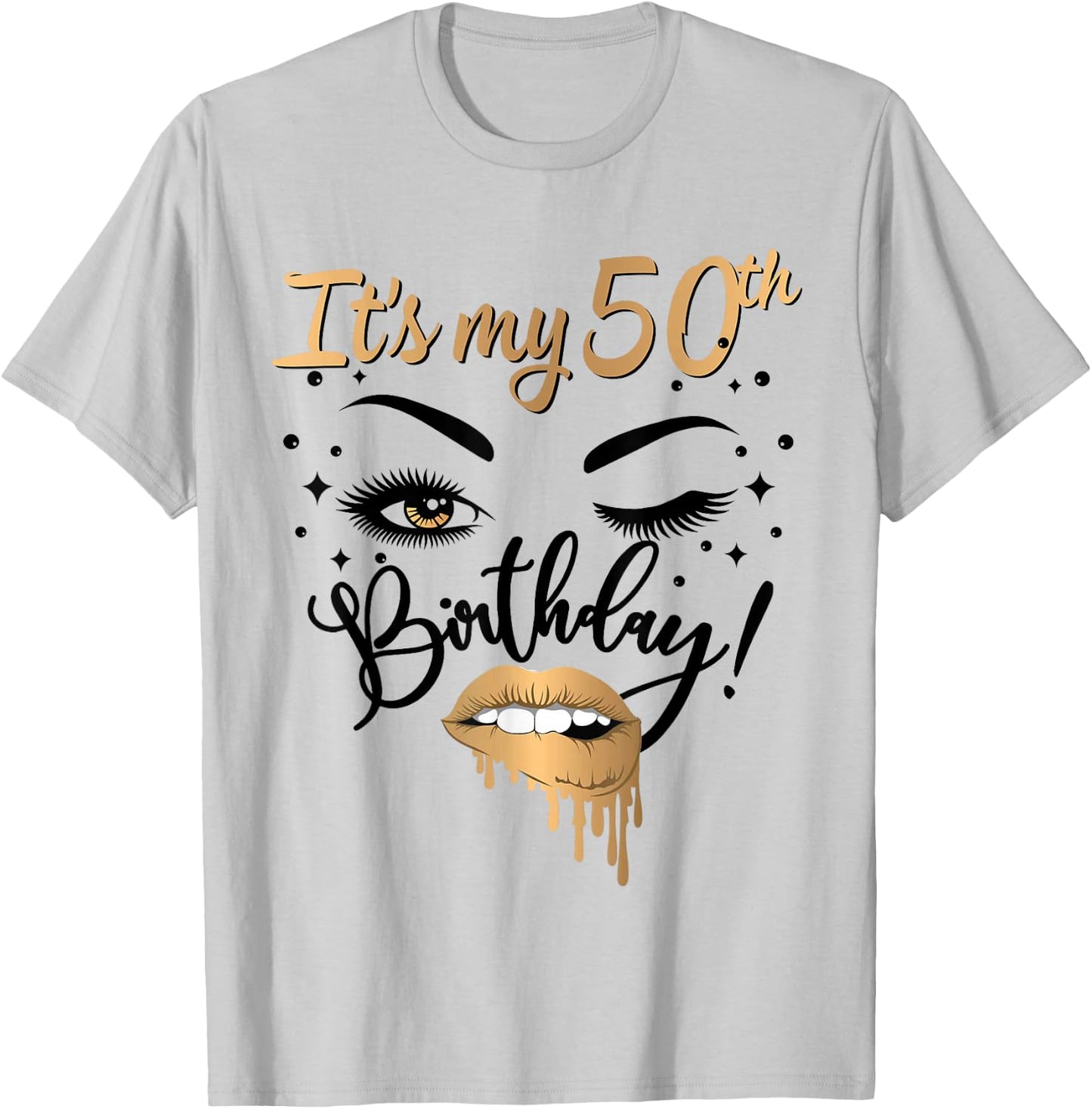 It's My 50th Birthday Queen 50 Years Old Eye Lash Lips Kiss T-Shirt - T-Shirt | Ash