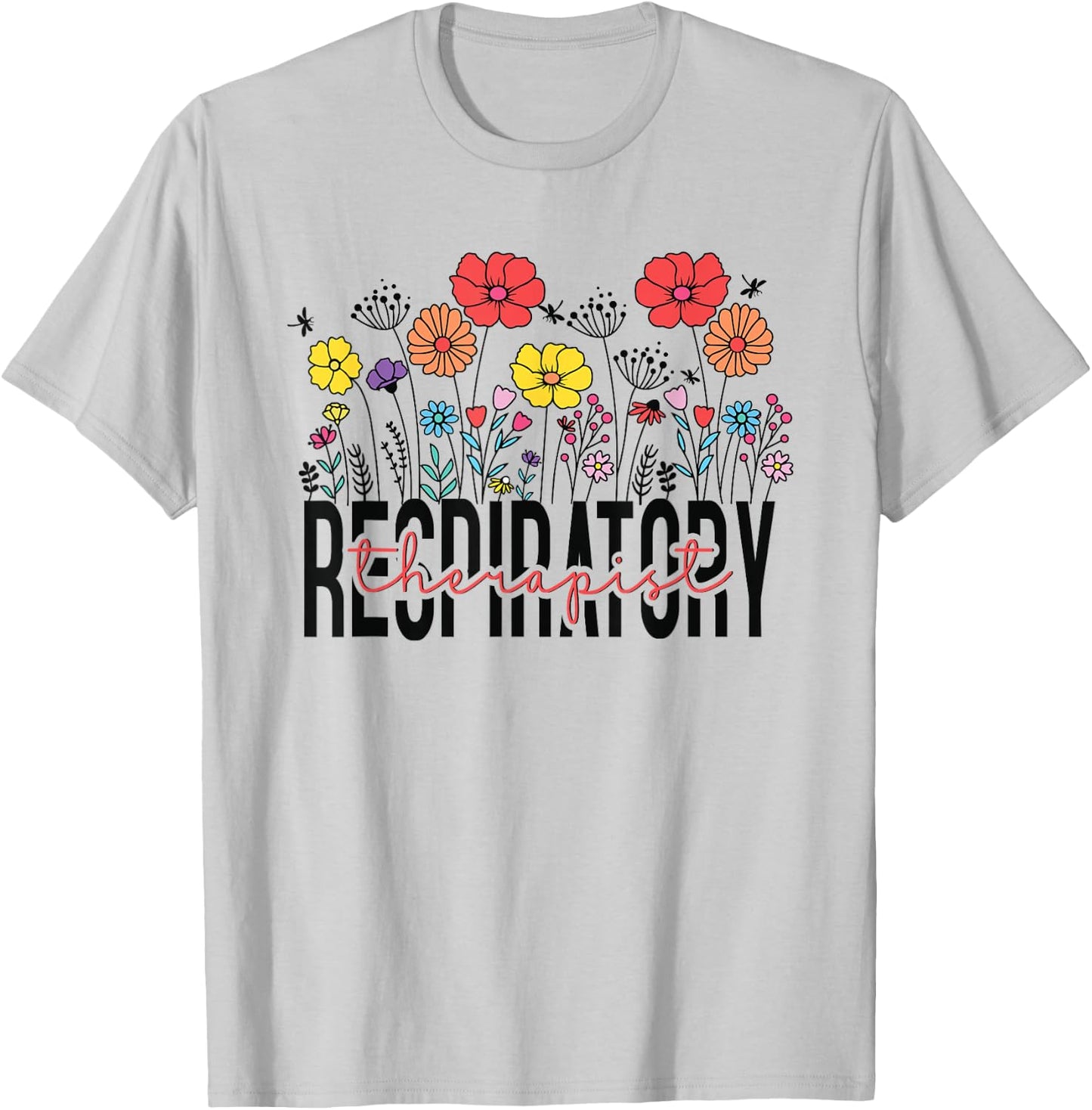 Respiratory Therapist RT Funny Halloween Costume Flower T-Shirt - T-Shirt | Ash