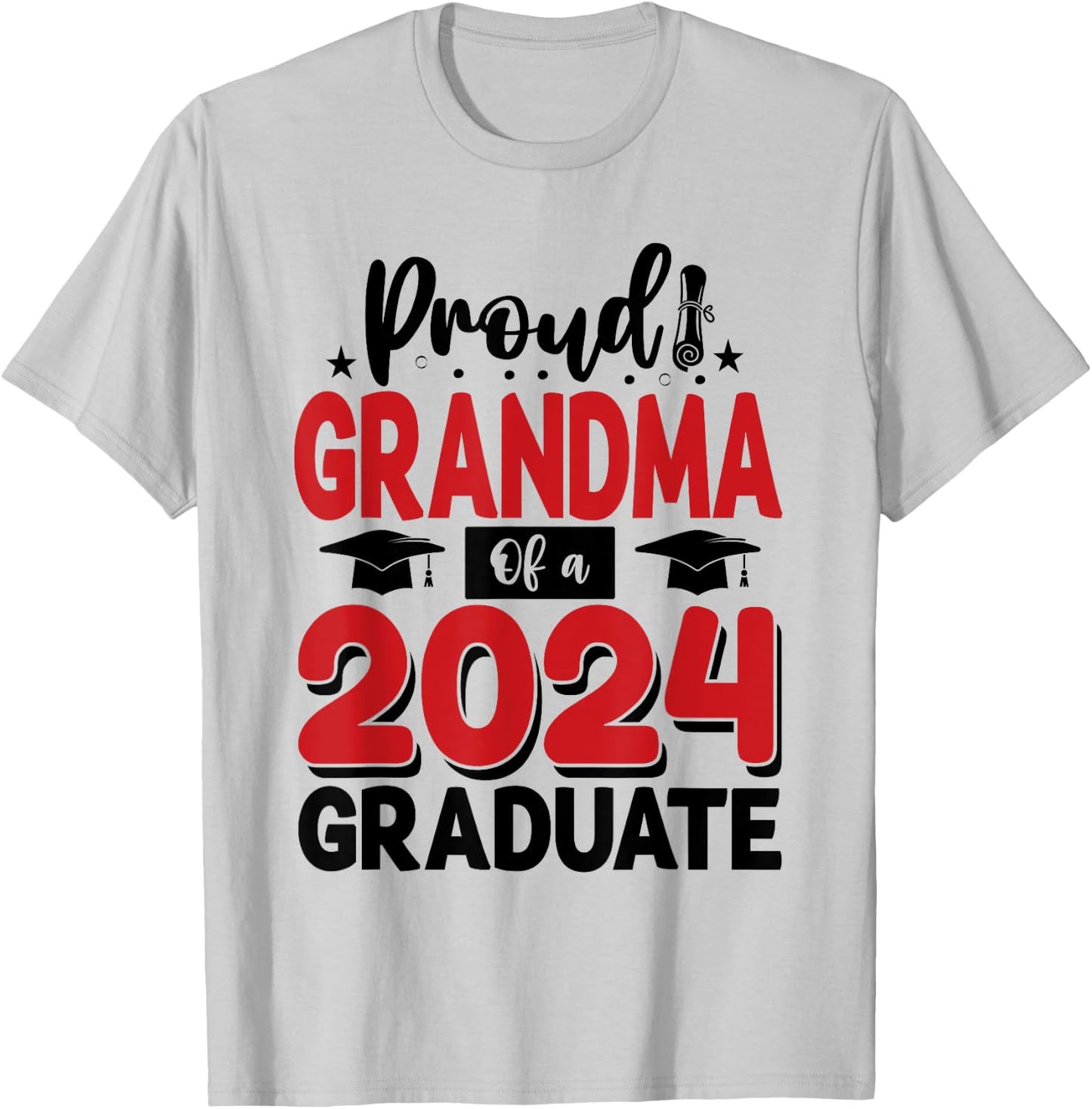 Proud Grandma Of A Class Of 2024 Graduate Senior T-Shirt - T-Shirt | Ash