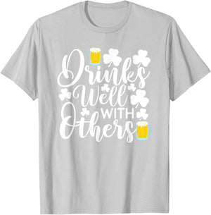 Drinks Well With Others Shirt Funny St Patricks Day Irish T-Shirt - T-Shirt | Ash