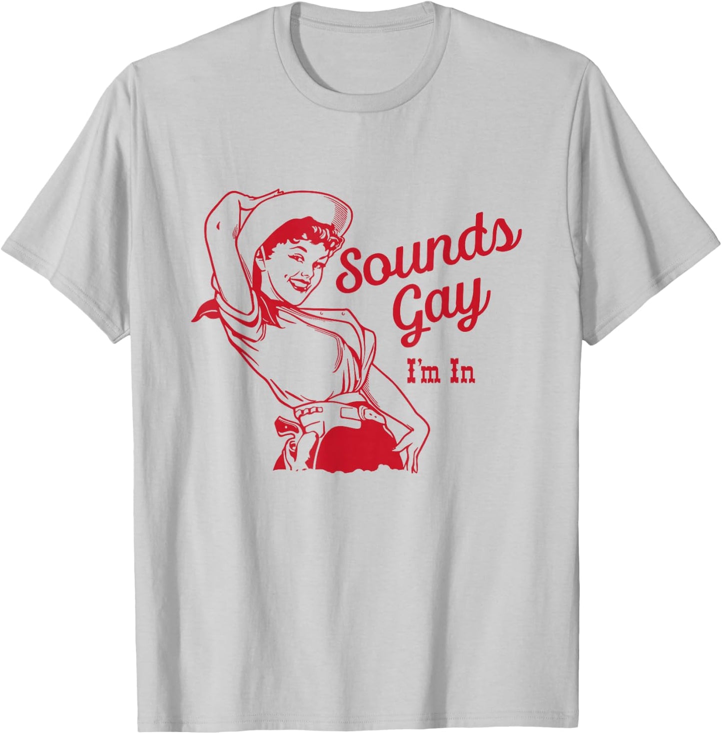Sounds Gay I'm In – Vintage Lesbian Cowgirl Howdy Lesbians T-Shirt - T-Shirt | Ash