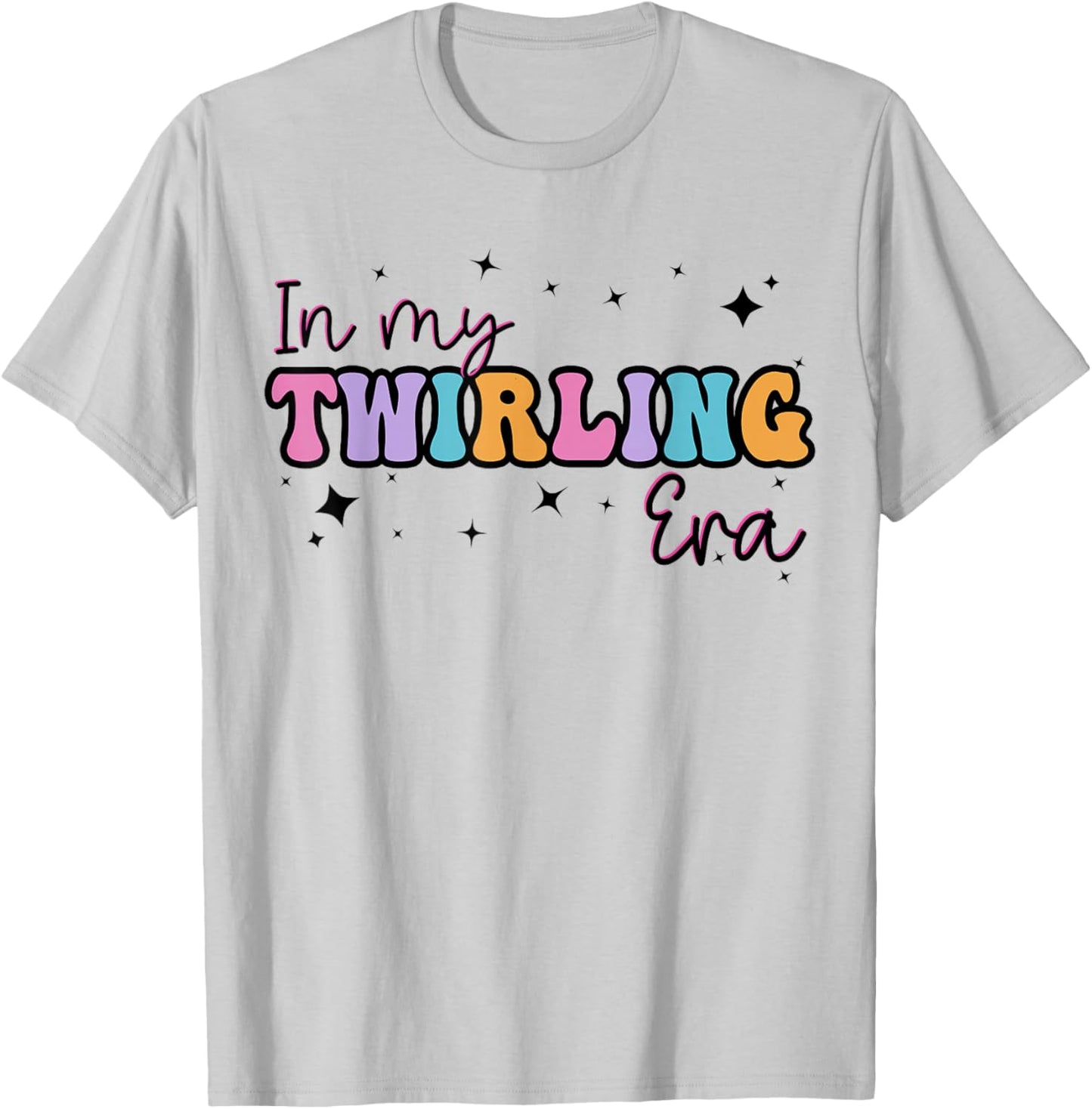 In My Twirling Era Twirler Majorettes Baton Twirling T-Shirt - T-Shirt | Ash