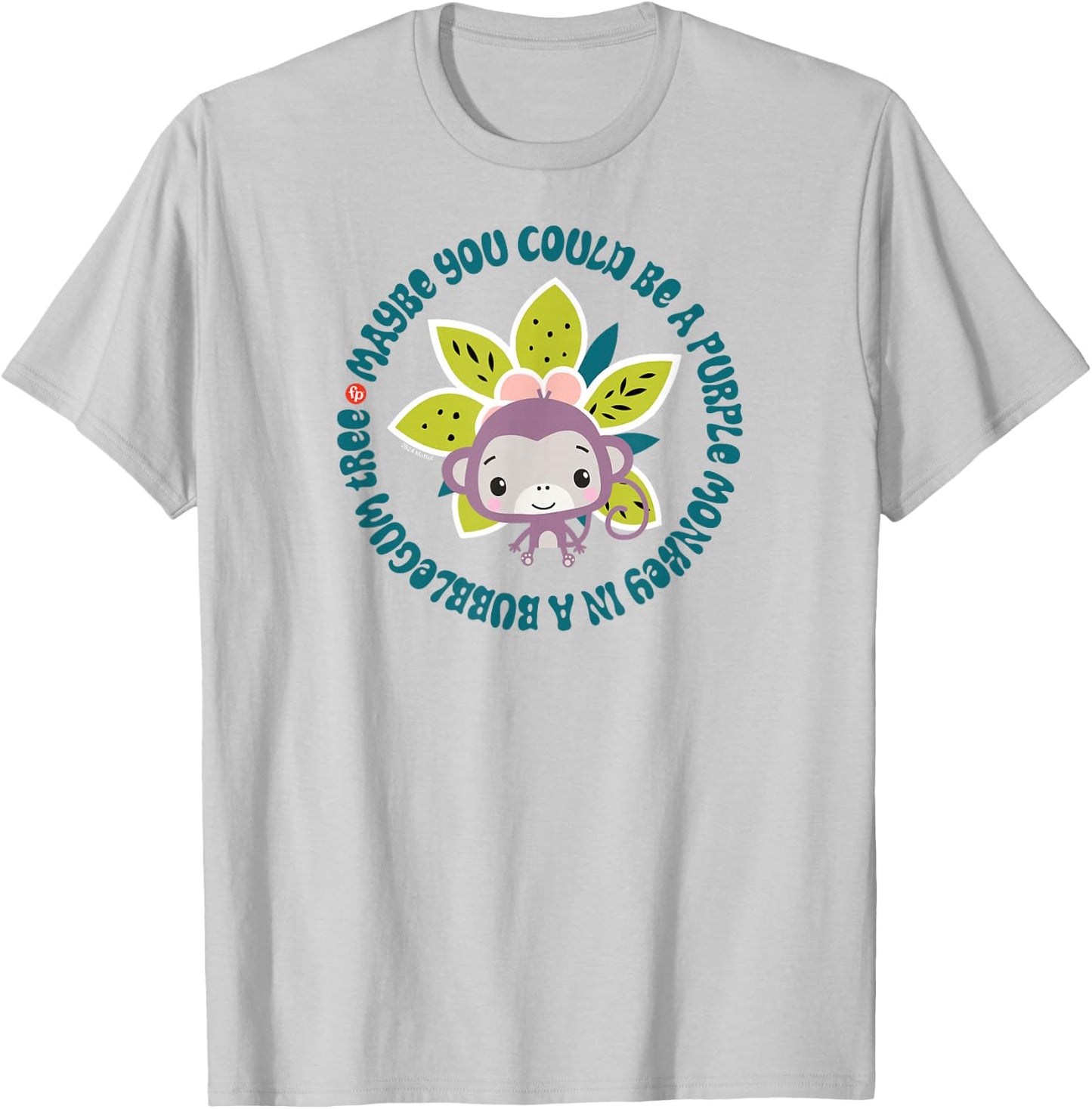 Fisher-Price - Could Be A Purple Monkey In A Bubblegum Tree T-Shirt - T-Shirt | Ash