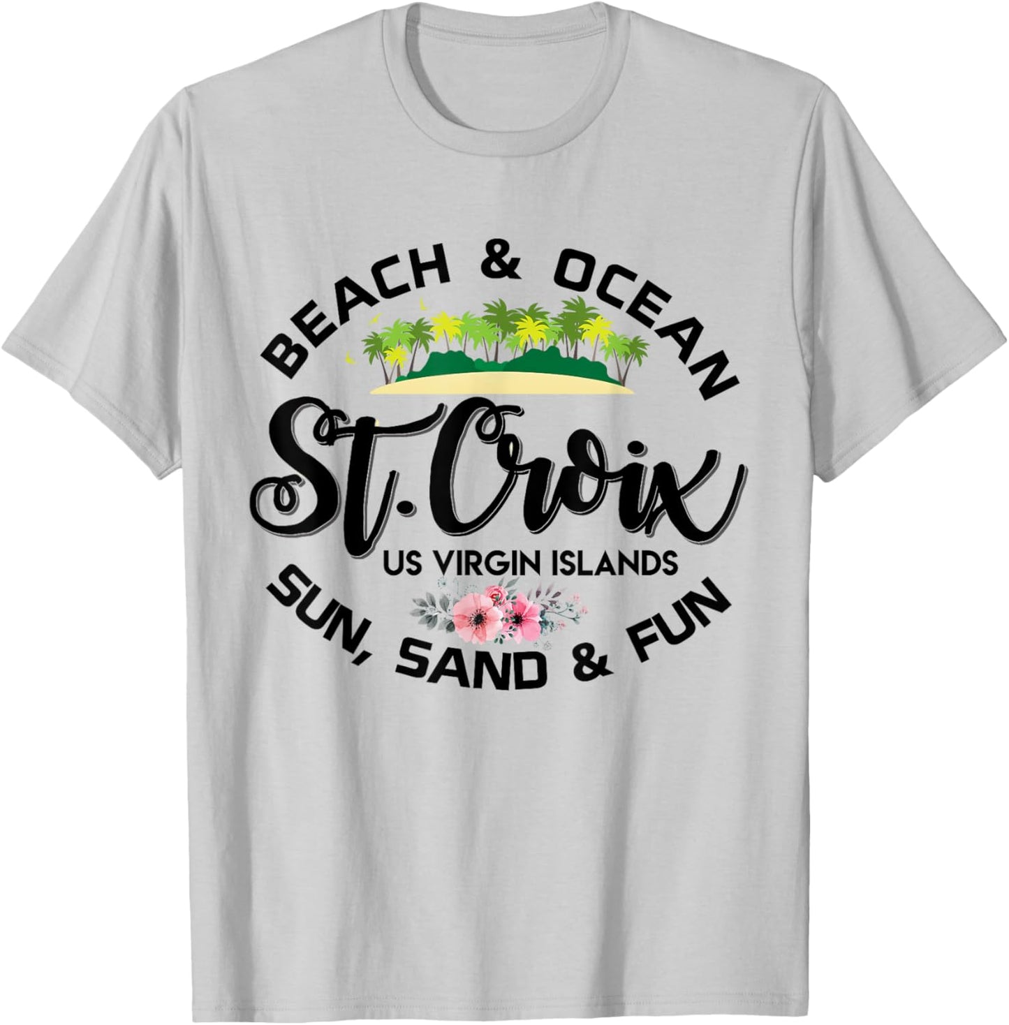 St Croix US Virgin Islands Shirt USVI Caribbean Vacation T-Shirt - T-Shirt | Ash
