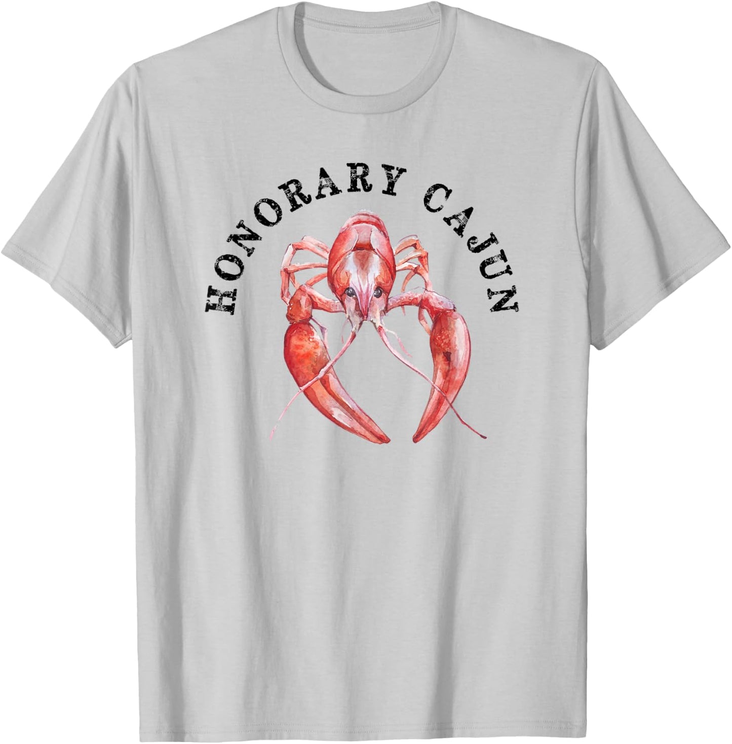 HONORARY CAJUN Funny Cajun Crawfish T-Shirt - T-Shirt | Ash