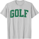 golf trendy Gift golfer green golf tournament girl trip T-Shirt - T-Shirt | Ash