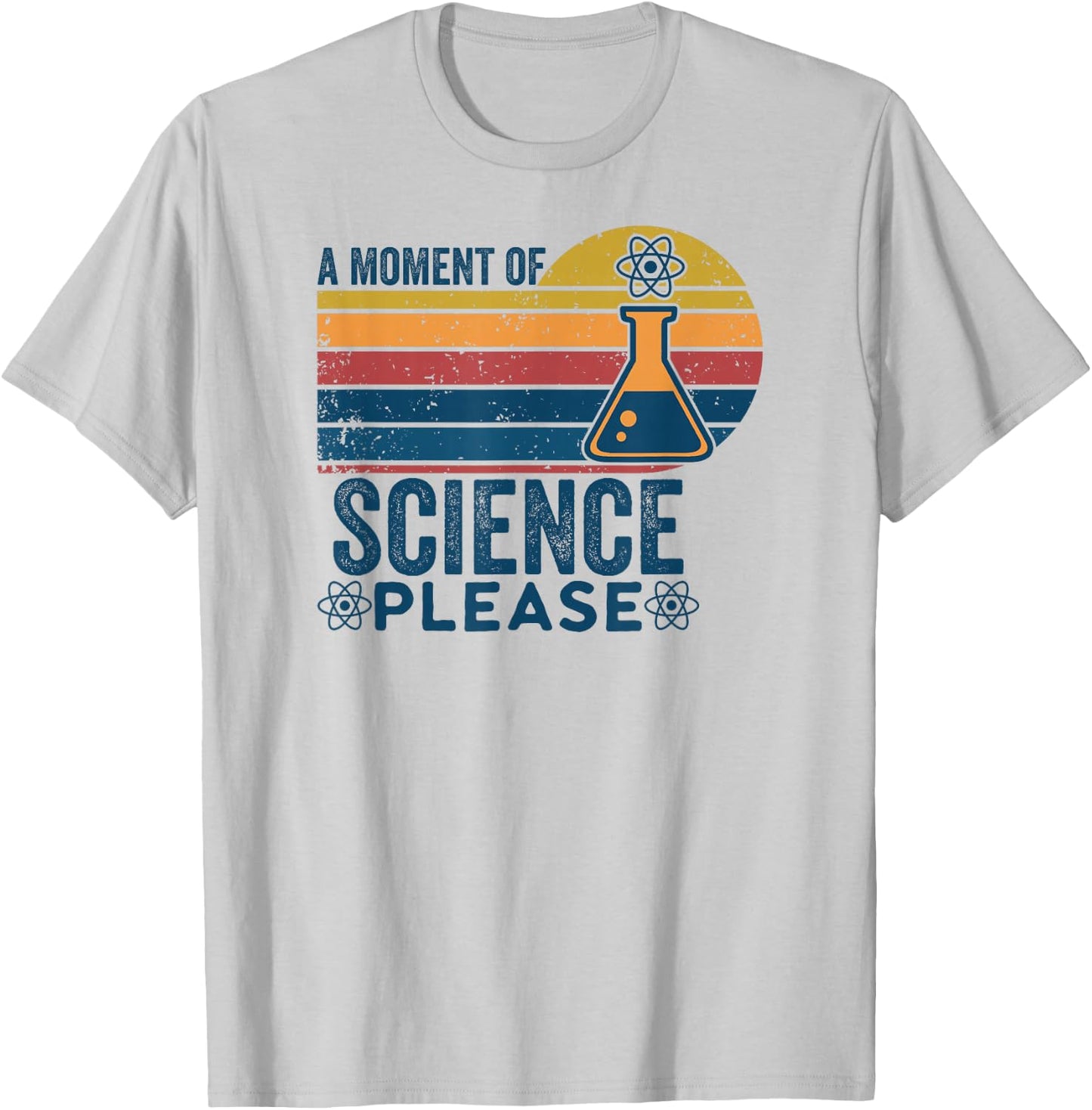 Retro Vintage A Moment Of Science Please -Funny Science Nerd T-Shirt - T-Shirt | Ash