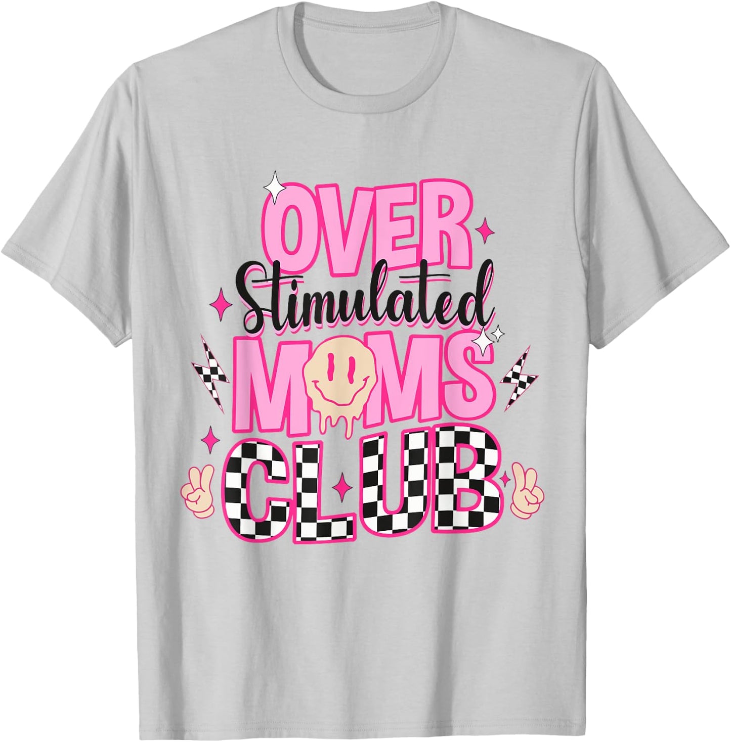 Moms Club Overstimulated T-Shirt - T-Shirt | Ash