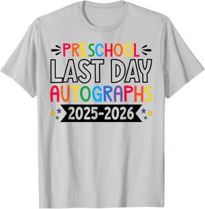 Last Day of School Autographs 2025-2026 Preschool Graduation T-Shirt - T-Shirt | Ash