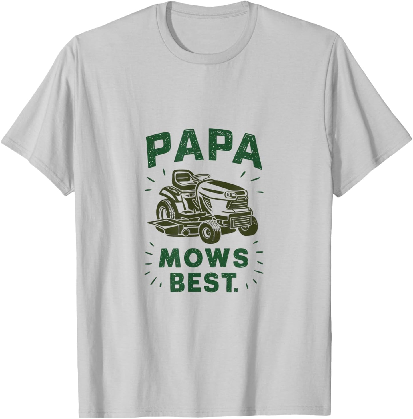 Papa Mows Best I Lawn Care I Dad Joke I Mowing T-Shirt - T-Shirt | Ash